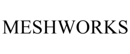 MESHWORKS trademark