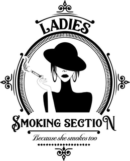 LADIES SMOKING SECTION BECAUSE SHE SMOKES TOO trademark