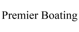 PREMIER BOATING trademark