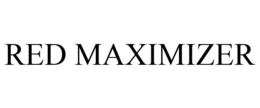 RED MAXIMIZER trademark