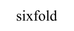 SIXFOLD trademark