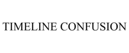 TIMELINE CONFUSION trademark