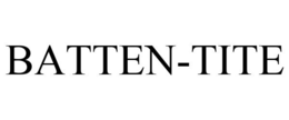 BATTEN-TITE trademark