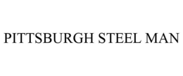 PITTSBURGH STEEL MAN trademark