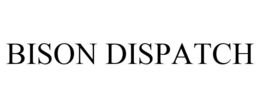 BISON DISPATCH trademark