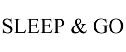 SLEEP & GO trademark