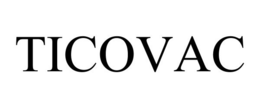 TICOVAC trademark
