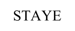 STAYE trademark