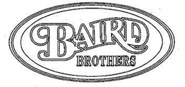 BAIRD BROTHERS trademark