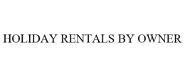 HOLIDAY RENTALS BY OWNER trademark