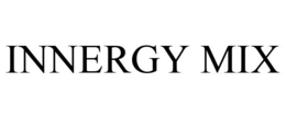 INNERGY MIX trademark