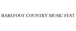 BAREFOOT COUNTRY MUSIC FEST trademark