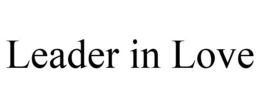 LEADER IN LOVE trademark