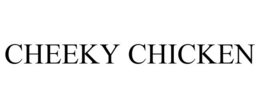 CHEEKY CHICKEN trademark