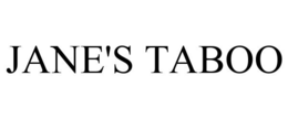 JANE'S TABOO trademark