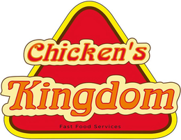 CHICKEN'S KINGDOM FAST FOOD SERVICES trademark
