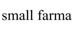 SMALL FARMA trademark