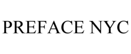 PREFACE NYC trademark