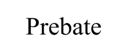 PREBATE trademark