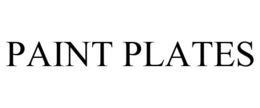 PAINT PLATES trademark