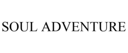 SOUL ADVENTURE trademark