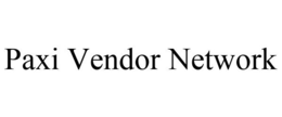 PAXI VENDOR NETWORK trademark