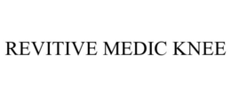 REVITIVE MEDIC KNEE trademark
