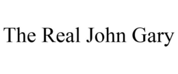 THE REAL JOHN GARY trademark