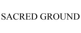 SACRED GROUND trademark