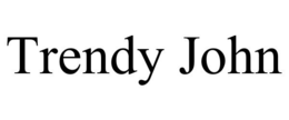 TRENDY JOHN trademark
