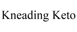 KNEADING KETO trademark
