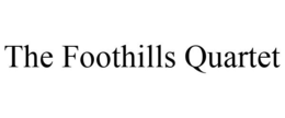 THE FOOTHILLS QUARTET trademark