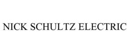 NICK SCHULTZ ELECTRIC trademark