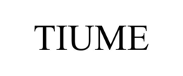 TIUME trademark