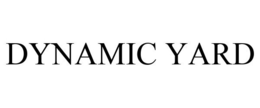 DYNAMIC YARD trademark