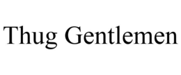 THUG GENTLEMEN trademark