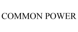 COMMON POWER trademark