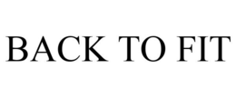 BACK TO FIT trademark