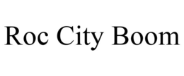 ROC CITY BOOM trademark