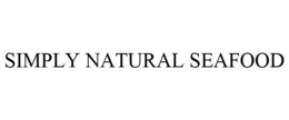 SIMPLY NATURAL SEAFOOD trademark