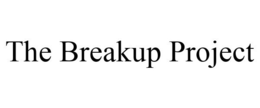 THE BREAKUP PROJECT trademark