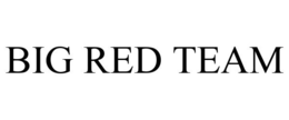 BIG RED TEAM trademark