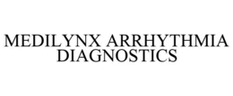 MEDILYNX ARRHYTHMIA DIAGNOSTICS trademark