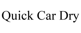 QUICK CAR DRY trademark