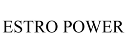 ESTRO POWER trademark