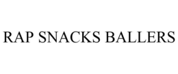 RAP SNACKS BALLERS trademark