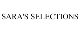 SARA'S SELECTIONS trademark