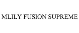 MLILY FUSION SUPREME trademark