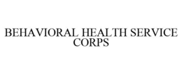 BEHAVIORAL HEALTH SERVICE CORPS trademark