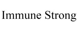 IMMUNE STRONG trademark